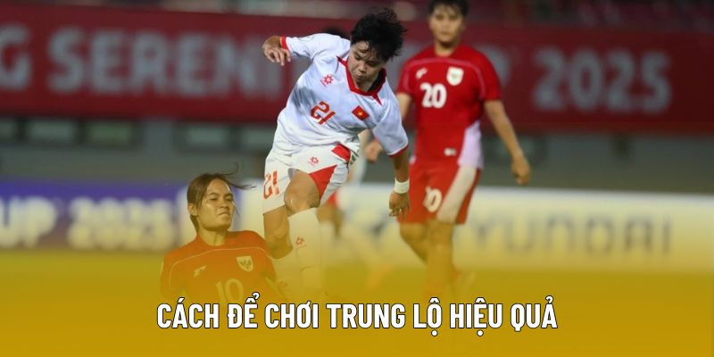 Cách để chơi trung lộ hiệu quả